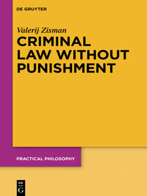 cover image of Criminal Law Without Punishment
